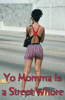 yo_momma_is_a_street_whore.jpg